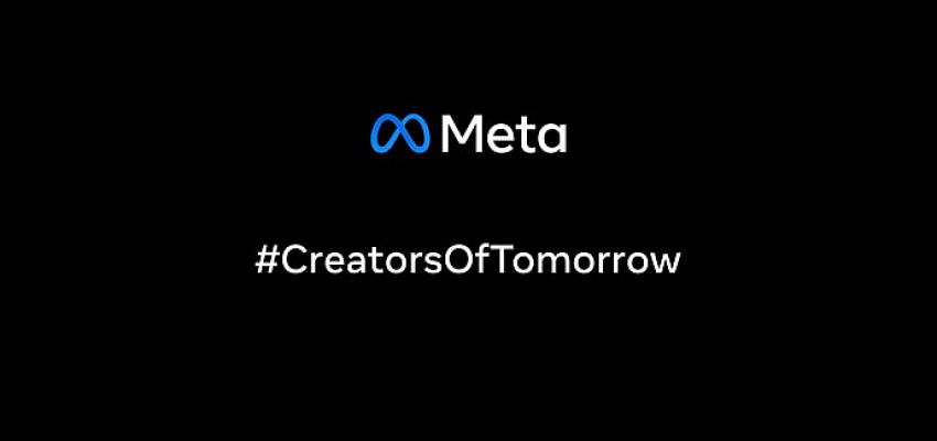 Meta, Türkiye’de Creators of Tomorrow programını başlattı